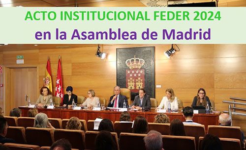 Acto Institucional de FEDER en la Comunidad de Madrid