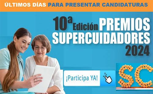 Premios Supercuidadores 10ª Edición últimos días