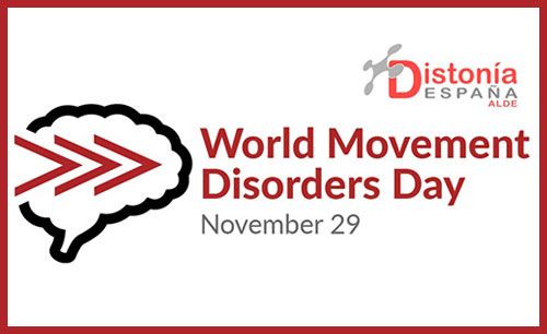 29N Día Mundial de los Trastornos del Movimiento