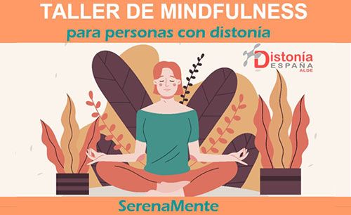 Taller de Mindfulness para personas con distonía